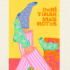 Print "DEBÍ TIRAR MÁS ROTOS" - A4 papel artístico mate
